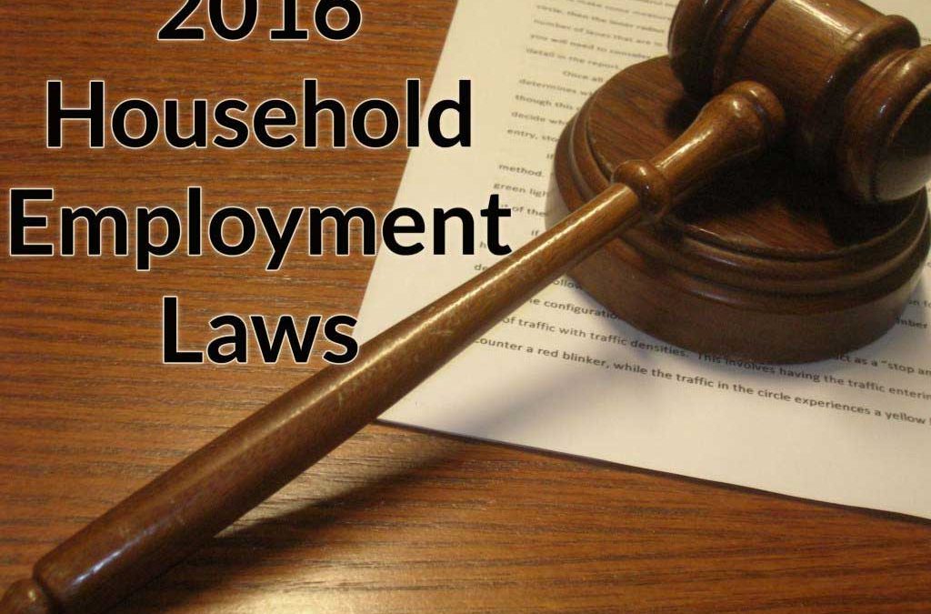 2016 Household Employment Laws