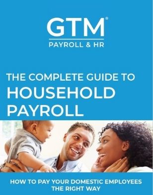 The Complete Guide to Household Payroll