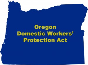 Oregon Domestic Workers’ Bill of Rights Signed Into Law